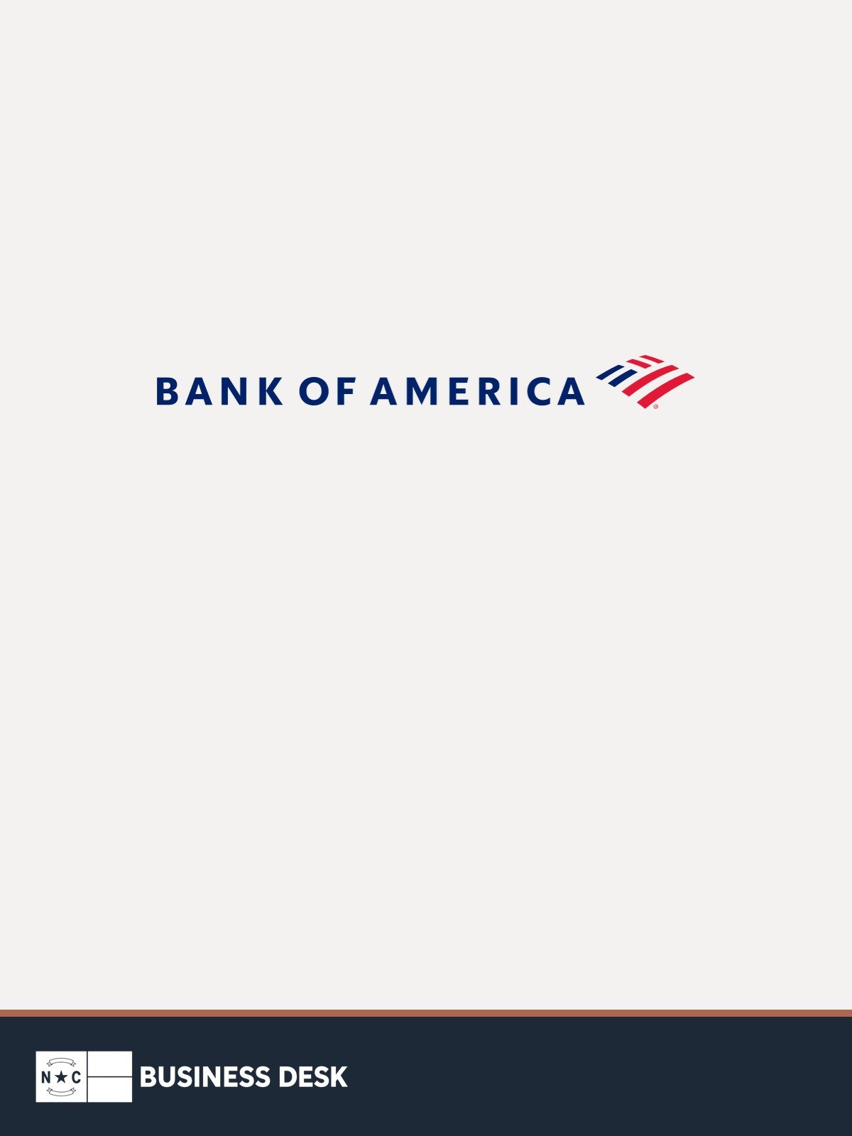 Bank of America official color logo on a Warm White field above the NC Business Desk footer.