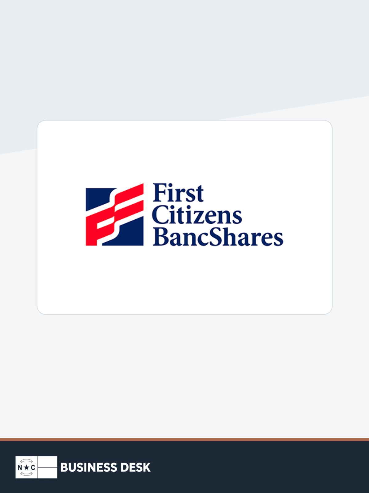 Official First Citizens BancShares logo above the NC Business Desk footer.